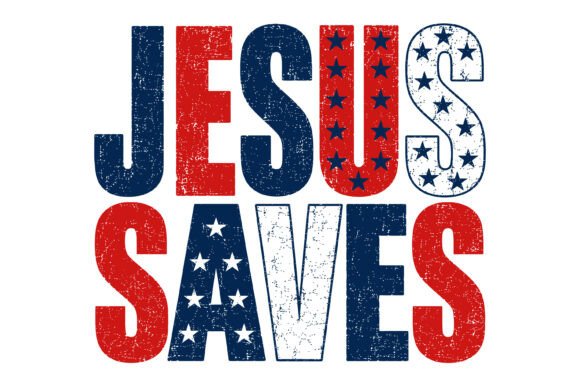 Jesus Saves Patriotic Design: Faith & American Graphics