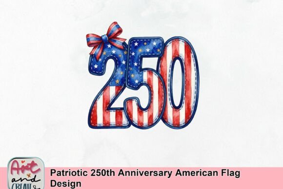 Patriotic 250th Anniversary American Flag Design